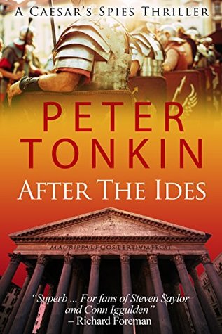 After The Ides (Caesar's Spies #2)