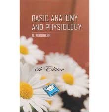 Basic Anatomy And Physiology By Murugesh (Paperback)