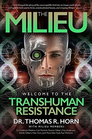 The Milieu: Welcome to the Transhuman Resistance (Paperback)