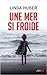 Une mer si froide by Linda Huber Une mer si froide by Linda Huber