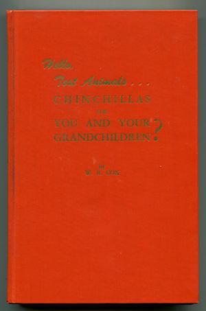 Hello, Test Animals... Chinchillas or You and Your Grandchildren? (Hardcover)