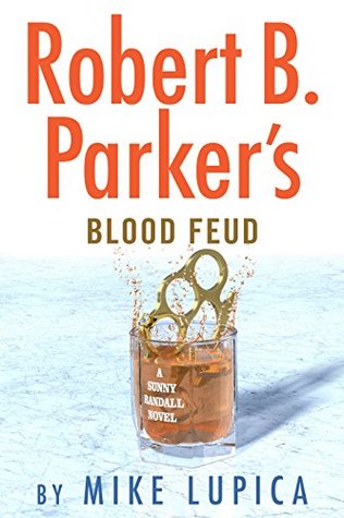 Robert B. Parker's Blood Feud (Sunny Randall, #7)