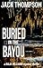 Buried in the Bayou (Raja W...