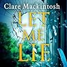 Let Me Lie by Clare Mackintosh