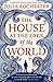 The House at the Edge of the World