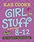 Girl Stuff for girls aged 8-12