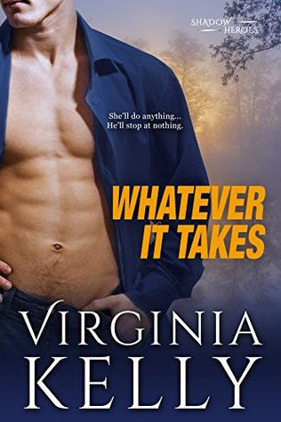 Whatever it Takes (Shadow Heroes, #4)
