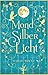 MondSilberLicht by Marah Woolf