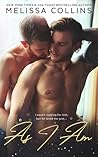 As I Am by Melissa  Collins