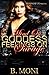 Mind on Goddess, Feelings on Savage by B. Moni