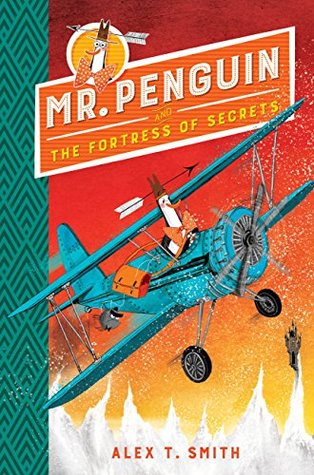 Mr Penguin and the Fortress of Secrets (Kindle Edition)