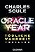 Oracle Year. Tödliche Wahrheit: Thriller (German Edition)