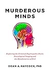 Murderous Minds: ...