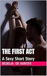 The First Act