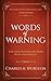 Words of Warning: For Those Wavering Between Belief and Unbelief