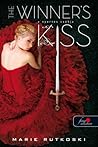 The ​Winner's Kiss – A nyertes csókja by Marie Rutkoski