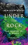 Under the Rock: The Poetry of a Place