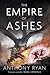 The Empire of Ashes by Anthony Ryan