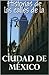 Historias de las Calles de la Ciudad de México
