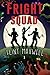 Fright Squad (Fright Squad, #1)