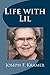 Life with Lil by Joseph Kramer