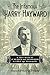 The Infamous Harry Hayward: A True Account of Murder and Mesmerism in Gilded Age Minneapolis