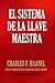 El Sistema de la Llave Maestra (Timeless Wisdom Collection) (Spanish Edition)