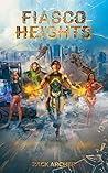 Fiasco Heights: A Superhero Harem Adventure Fiasco Heights: A Superhero Harem Adventure