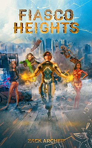 Fiasco Heights: A Superhero Harem Adventure (Kindle Edition)
