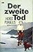 Der zweite Tod by Horst Pukallus