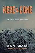 HERE AND GONE: A Fossil, Colorado Book (#1)