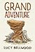 Grand Adventure
