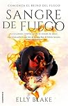 Sangre de fuego by Elly Blake