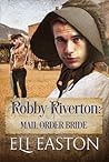 Robby Riverton by Eli Easton