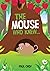 The Mouse Who Knew