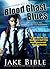 Blood Ghast Blues (Black Box Inc. #2)