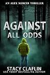 Against All Odds (Alex Mercer #4)