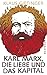 Karl Marx, die Liebe und das Kapital by Klaus Gietinger