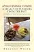 Anglo-Indian Cuisine – a Legacy of Flavours from the Past by Bridget White