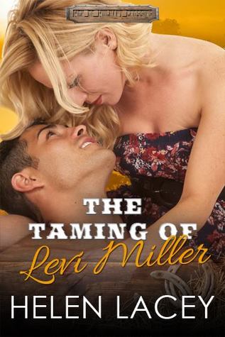 The Taming of Levi Miller (Men of Mulhany Crossing, #4)