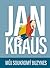 Jan Kraus: Můj soukromý buzynes