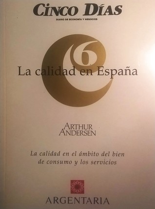 La calidad en el ámbito del bien de consumo y los servicios (Paperback)
