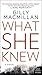What She Knew
