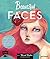 Beautiful Faces: Fantasievolle Gesichter malen und zeichnen - Mit Mixed-Media-Workshops