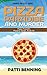 Pizza, Paradise, and Murder...