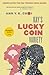 Kay's Lucky Coin Variety by Ann Y.K. Choi