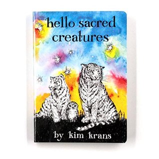 Hello Sacred Creatures (Board book)