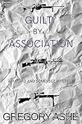Guilt by Association (Hazard and Somerset, #4)