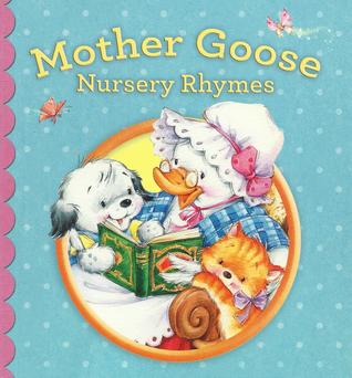 Mother Goose Nursery Rhymes (Paperback)