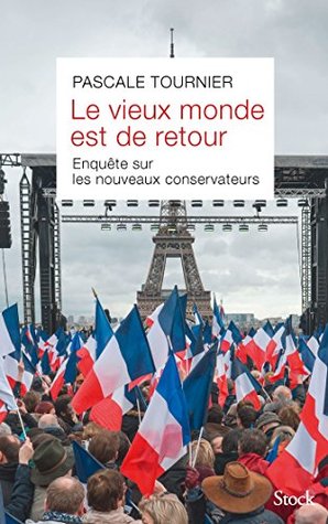 Le vieux monde est de retour (French Edition)